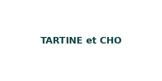 TARTINE et CHOCOLAT